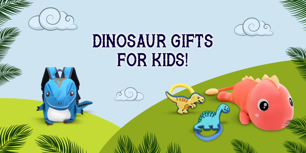 Unique Dinosaur Gifts For Kids